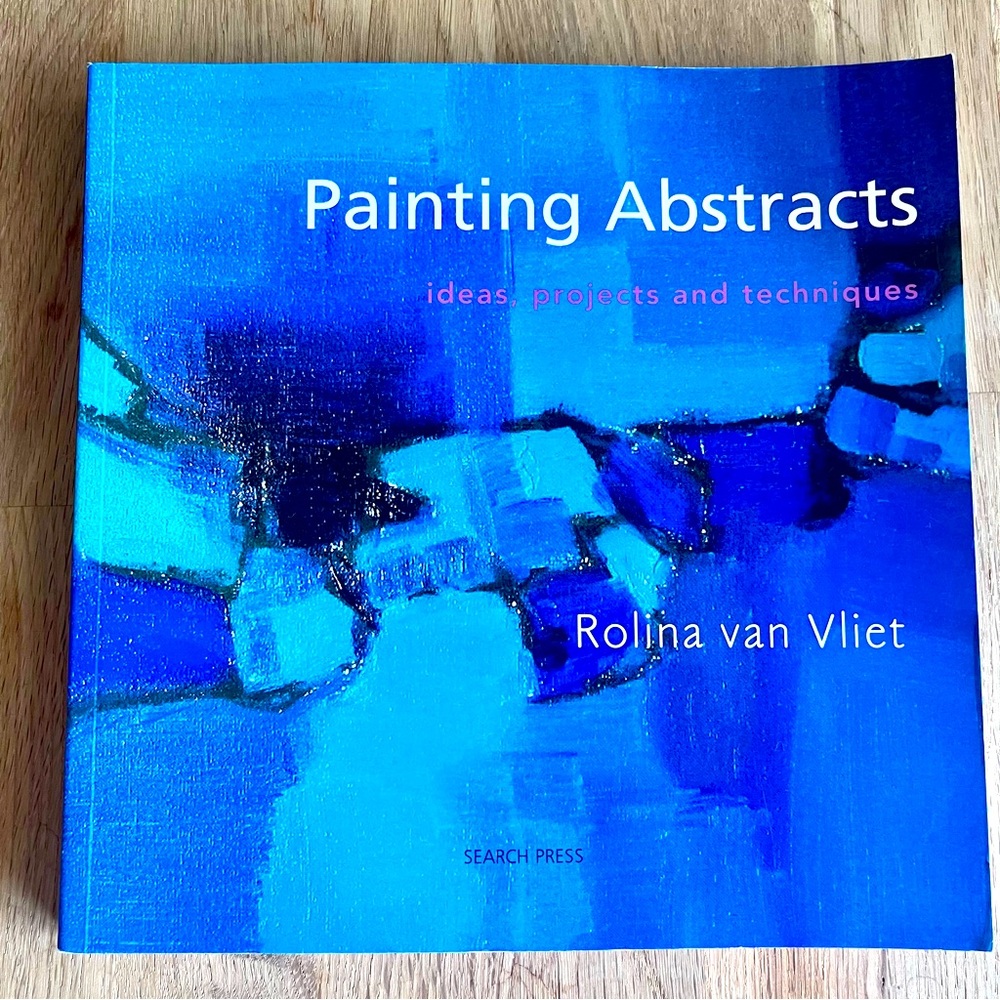 Painting Abstracts - ideas, projects and techniques | Book in good condition